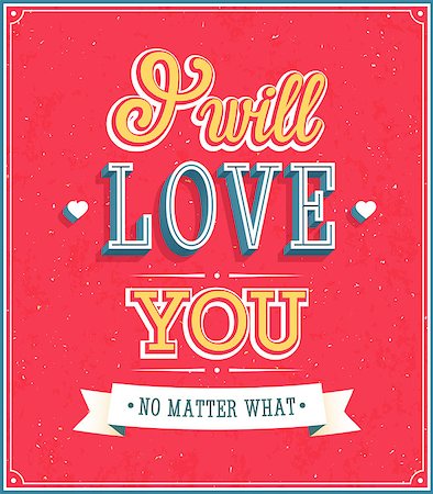 simsearch:400-08647286,k - I will love you typographic design. Vector illustration. Foto de stock - Super Valor sin royalties y Suscripción, Código: 400-09108710