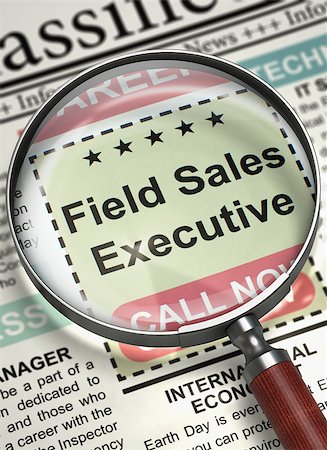 sales training - Field Sales Executive. Newspaper with the Vacancy. Newspaper with Advertisements and Classifieds Ads for Vacancy Field Sales Executive. Hiring Concept. Selective focus. 3D Rendering. Stock Photo - Budget Royalty-Free & Subscription, Code: 400-09133714