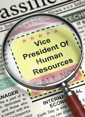 simsearch:400-07819447,k - Vice President Of Human Resources. Newspaper with the Small Advertising. Magnifying Glass Over Newspaper with Vacancy of Vice President Of Human Resources. Job Search Concept. Blurred Image. 3D. Stock Photo - Budget Royalty-Free & Subscription, Code: 400-09151868