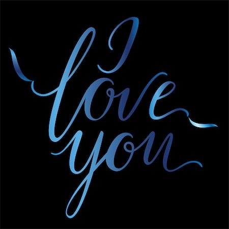 Vector greeting card. Blue I LOVE YOU inscription on a black background. Universal love postal Fotografie stock - Microstock e Abbonamento, Codice: 400-09172400
