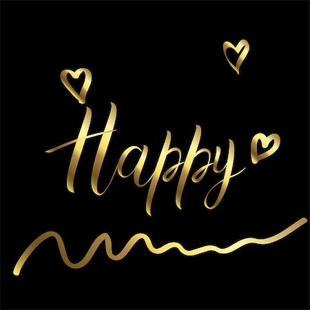HAPPY golden calligraphy letters on a black background. Luxury postcard. Typography vector design for greeting cards Fotografie stock - Microstock e Abbonamento, Codice: 400-09172922