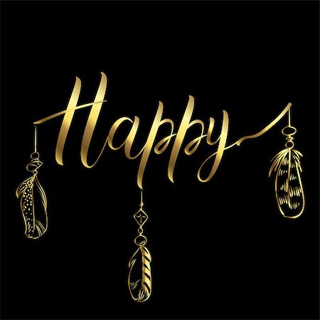 Luxury card with hand drawn ethnic elements isolated on a black background. Golden inscription HAPPY and feathers. Vector illustration Stockbilder - Microstock & Abonnement, Bildnummer: 400-09173308