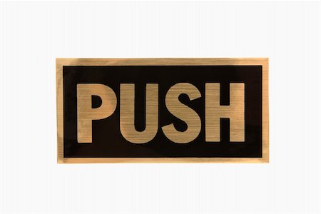 pushing door - Push sign with gold text against white background. Stock Photo - Budget Royalty-Free & Subscription, Code: 400-03944850