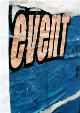 simsearch:625-01752762,k - Event text printed on torn poster, close-up Stock Photo - Premium Royalty-Free, Code: 695-05773010